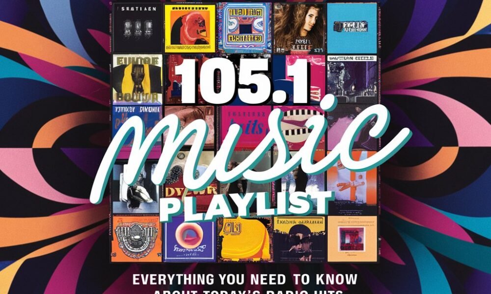 105.1 music playlist