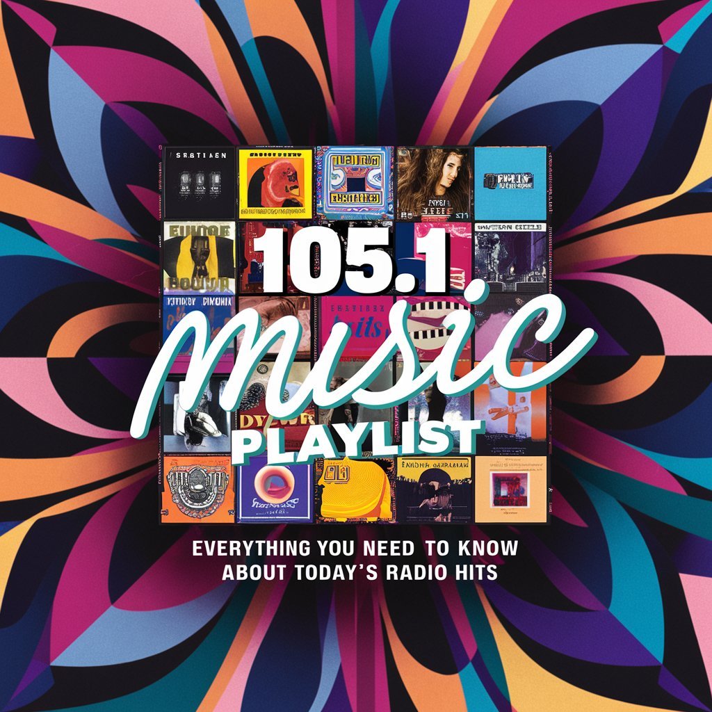 105.1 music playlist